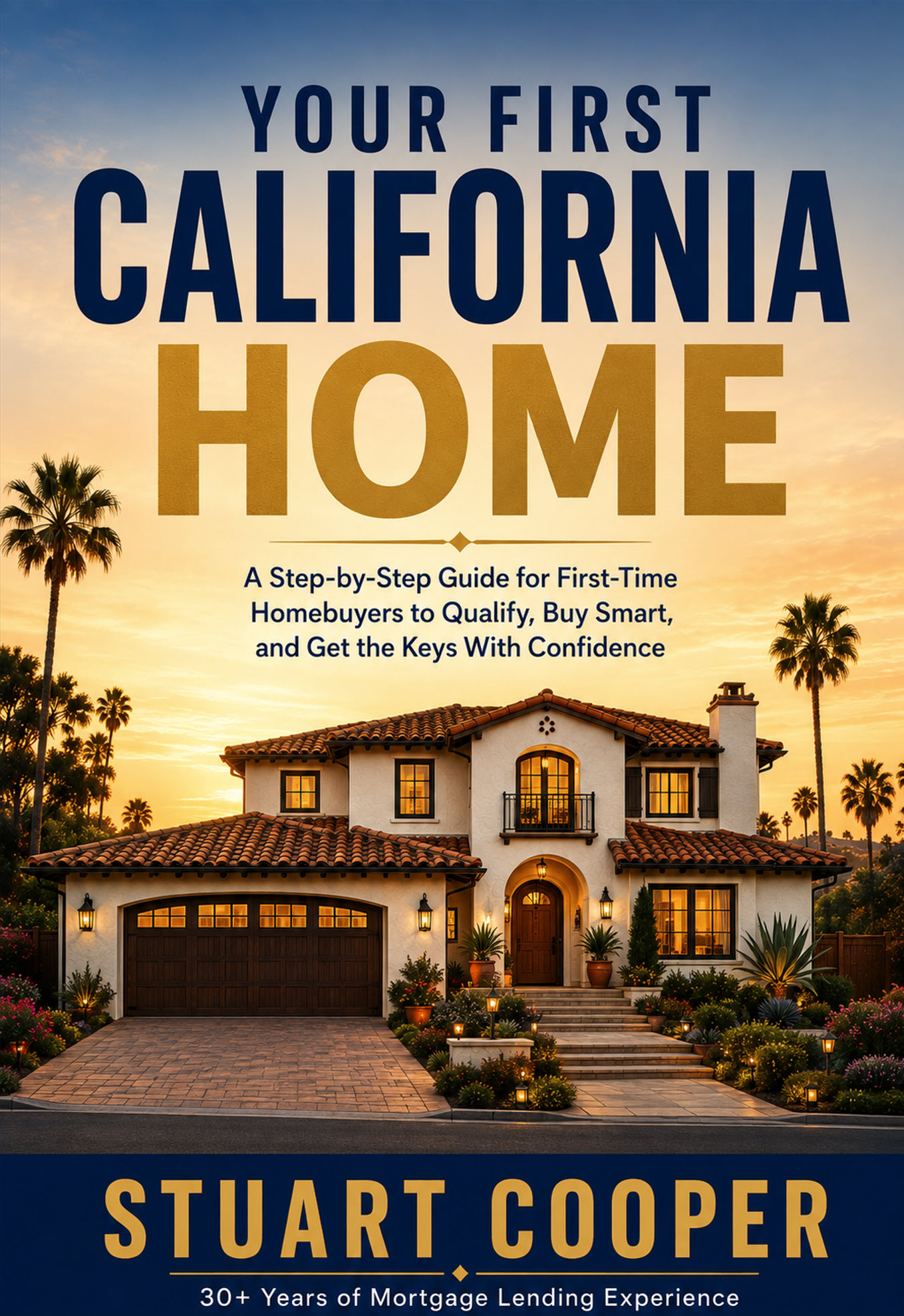 Cover of Your First California Home